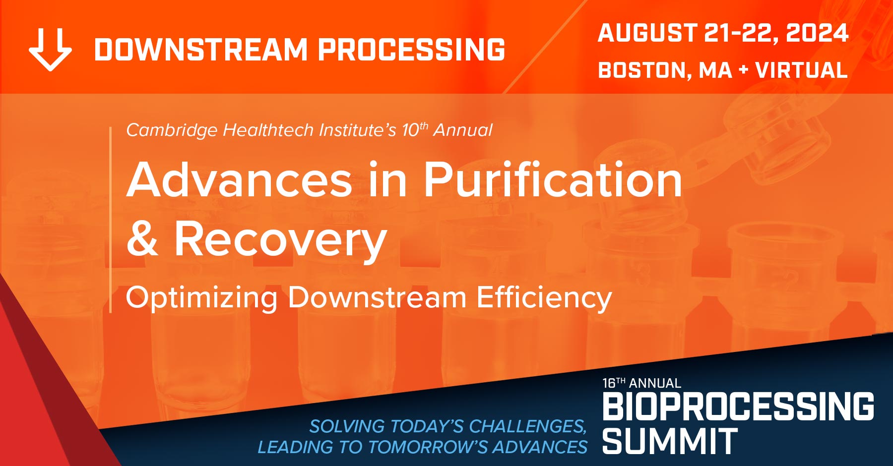 Advances in Purification and Recovery The Bioprocessing Summit